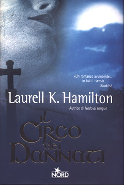 Laurell K. Hamilton - Il Circo dei Dannati