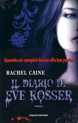 Rachel Caine - Il Diario di Eve Rosser