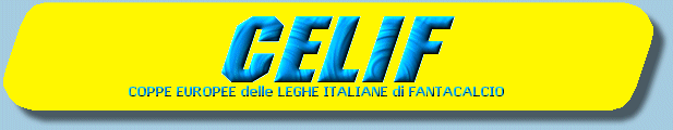 CELIF - Coppe Europee delle Leghe Italiane di Fantacalcio