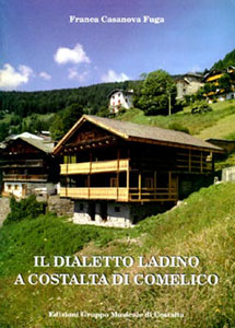 Il dialetto ladino a Costalta di Comelico