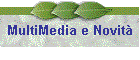 MultiMedia e Novit