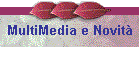 MultiMedia e Novit