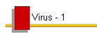 Virus - 1