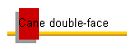 Cane double-face
