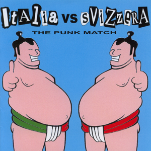 Italia VS Svizzera - The Punk Match